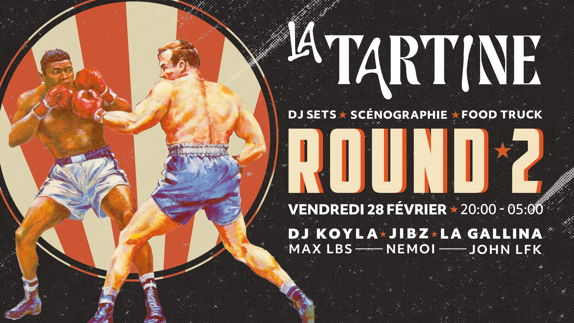 La Tartine - Round 2