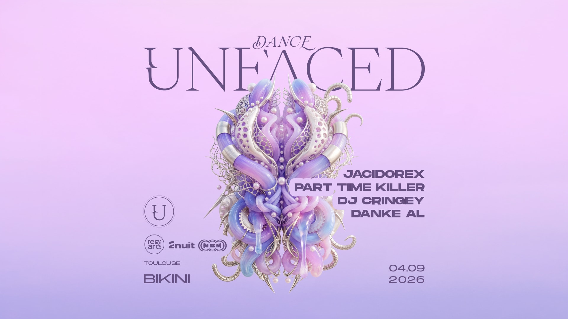Unfaced : Jacidorex, Part Time Killer, Dj Cringey, Danke Al