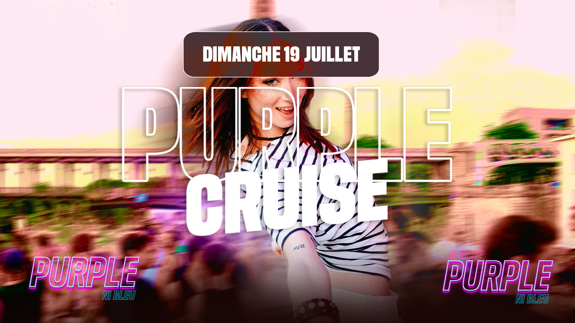 Purple Cruise : 19 Juillet