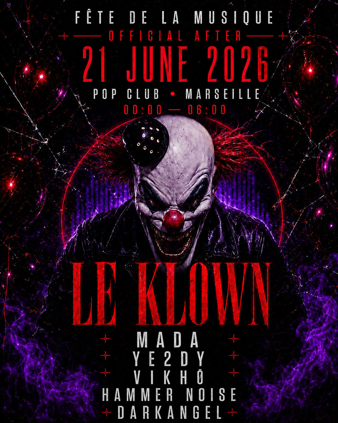After Fête De La Musique W/ Le Klown - Pop Club Marseille