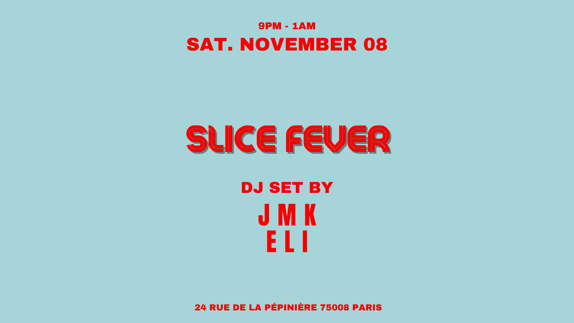 Jmk X Eli @Slice Pizza Club