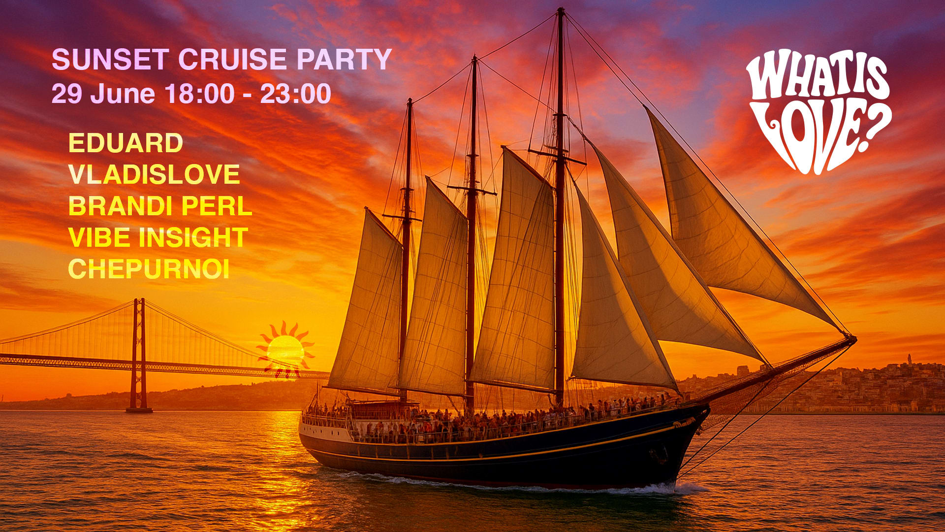 What Is Love? — Sunset Boat Party