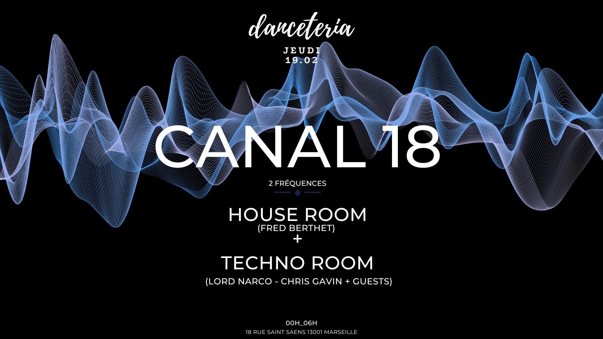 Canal 18 : 2 Fréquences (House + Techno)