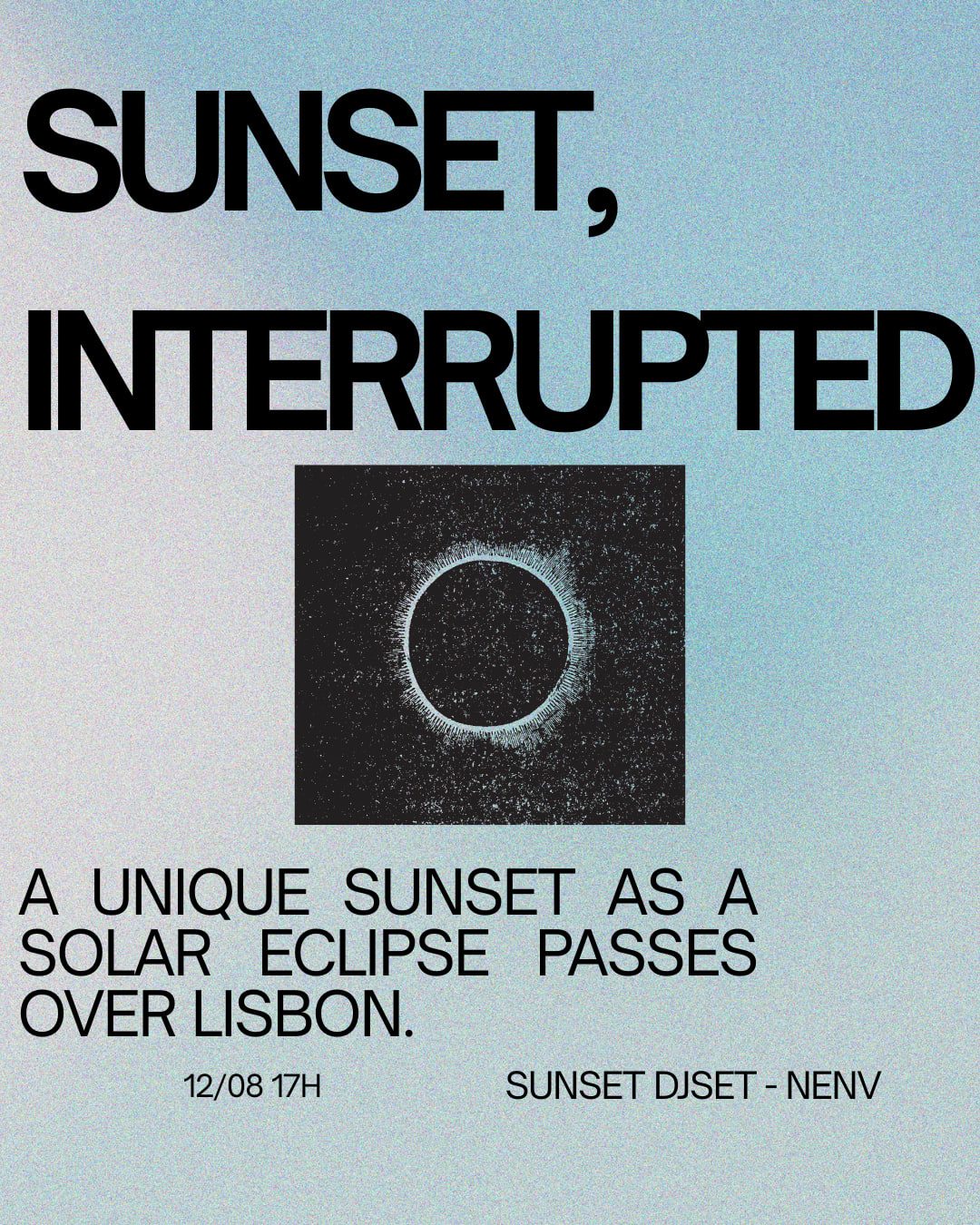 Sunset, Interrupted