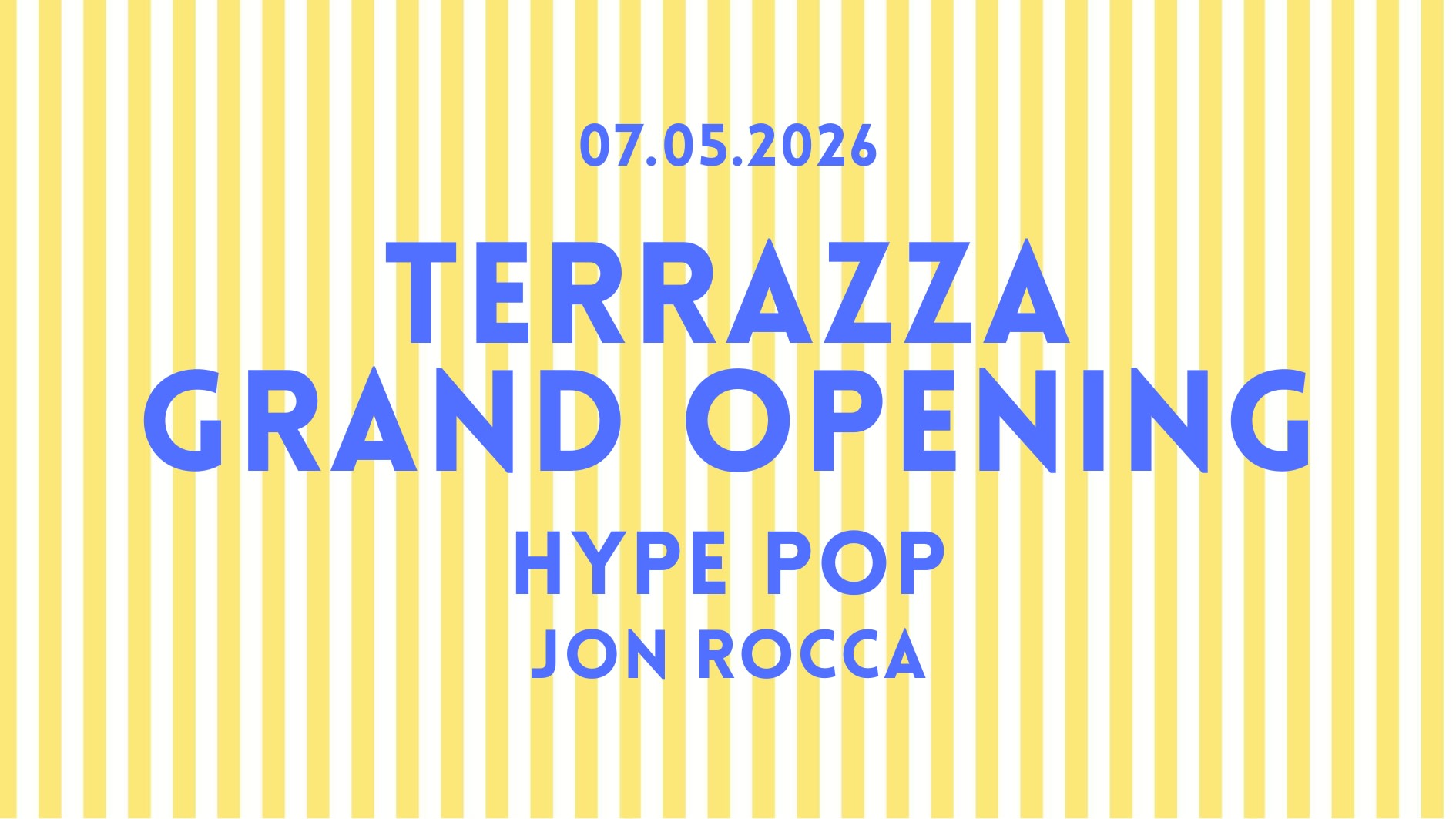 L'arc Terrazza - Grand Opening / Hype Pop