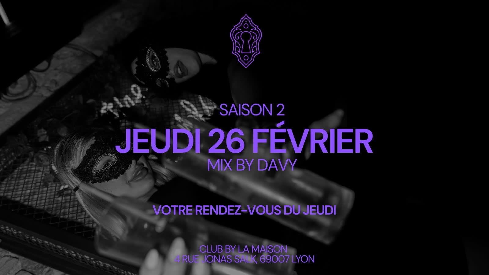 Maison Close - Jeudi 26