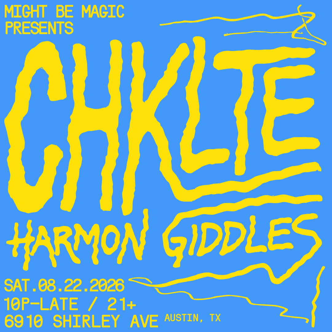 Might Be Magic: Chklte, Harmon Giddles & Brett Johnson