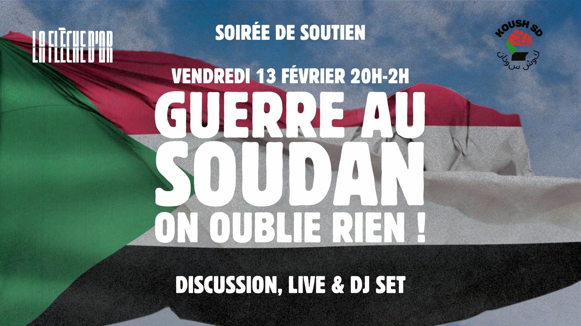 Guerre Au Soudan ! On N'oublie Rien ! - Soirée De Soutien