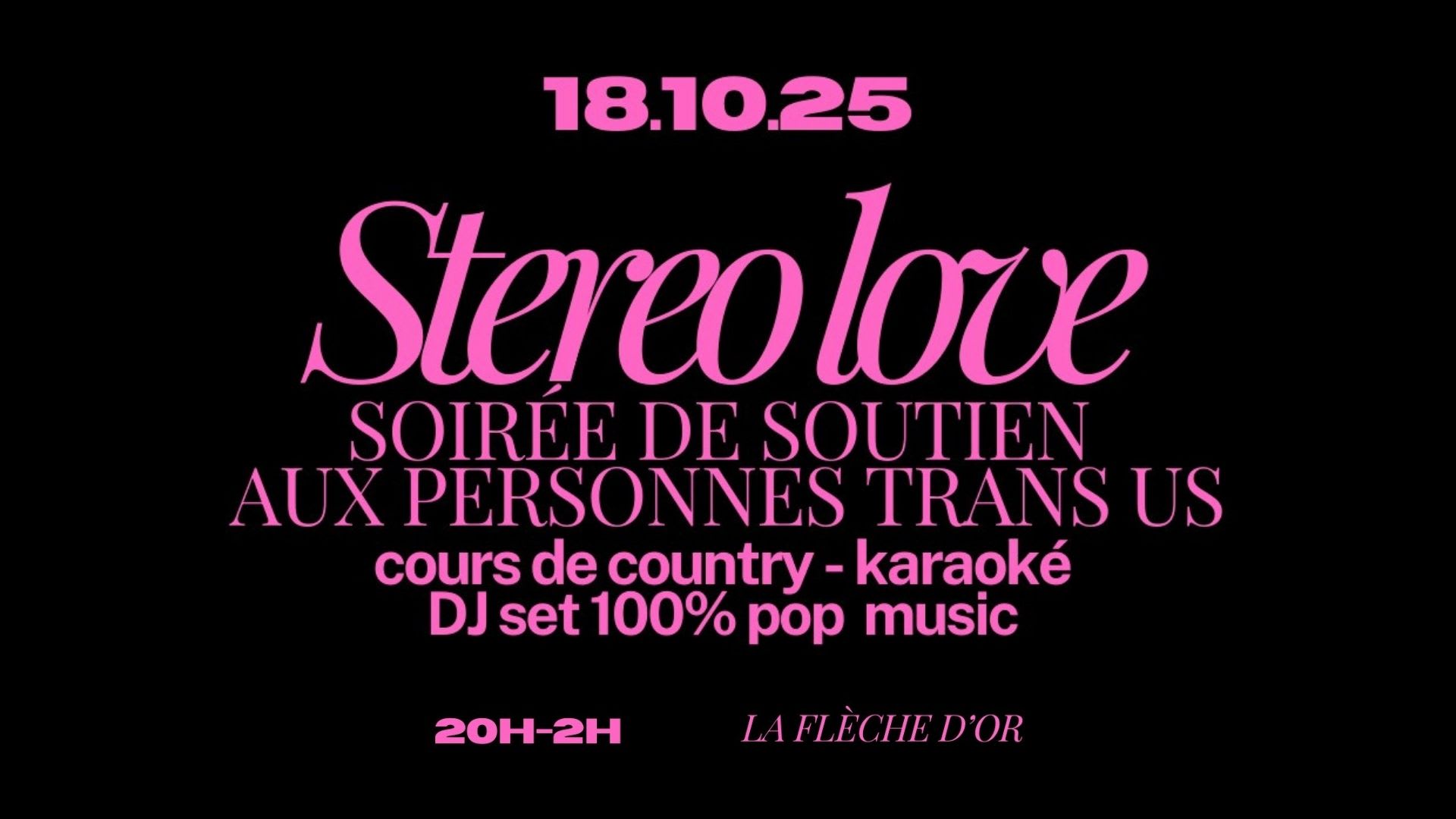 Stereo Love - Soirée De Soutien Aux Personnes Trans Us