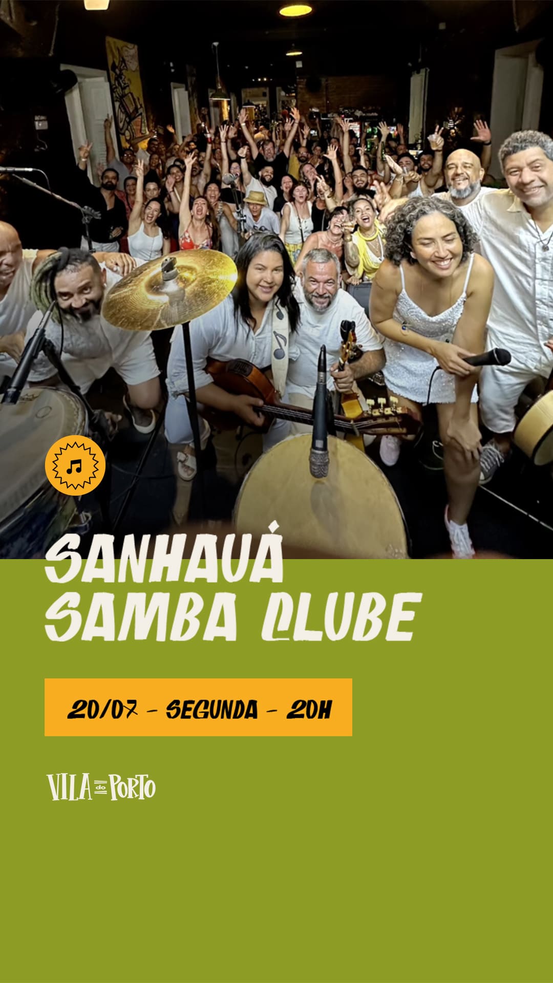 Sanhauá Samba Clube //20.07 // Toda Segunda
