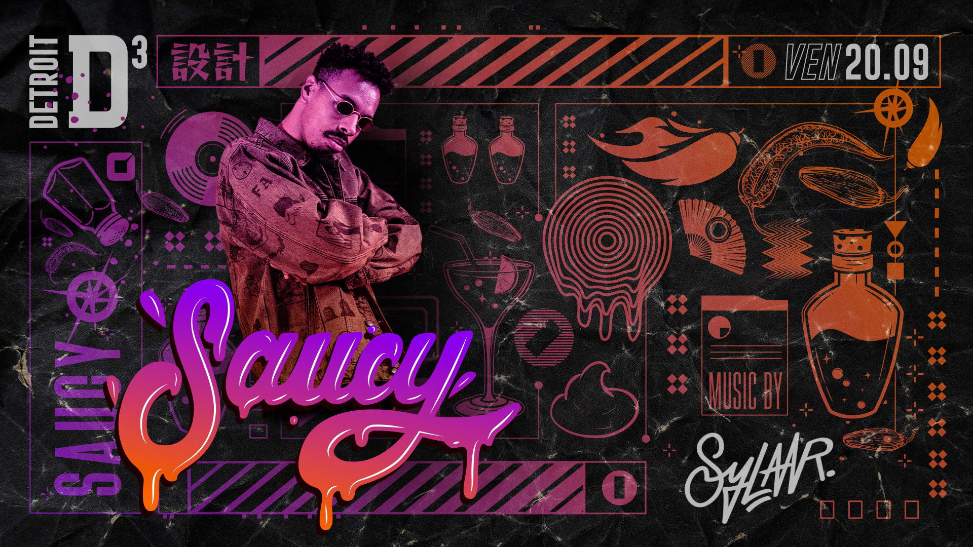 D3 - Saucy X Sylaar - Ven 20.09