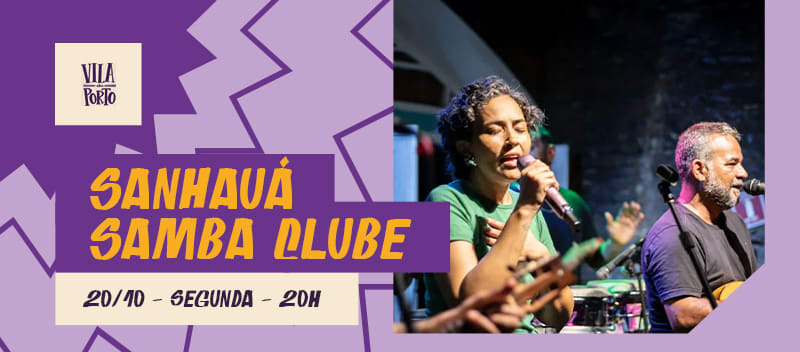 Sanhauá Samba Clube // Segunda É Na Vila // 20.10