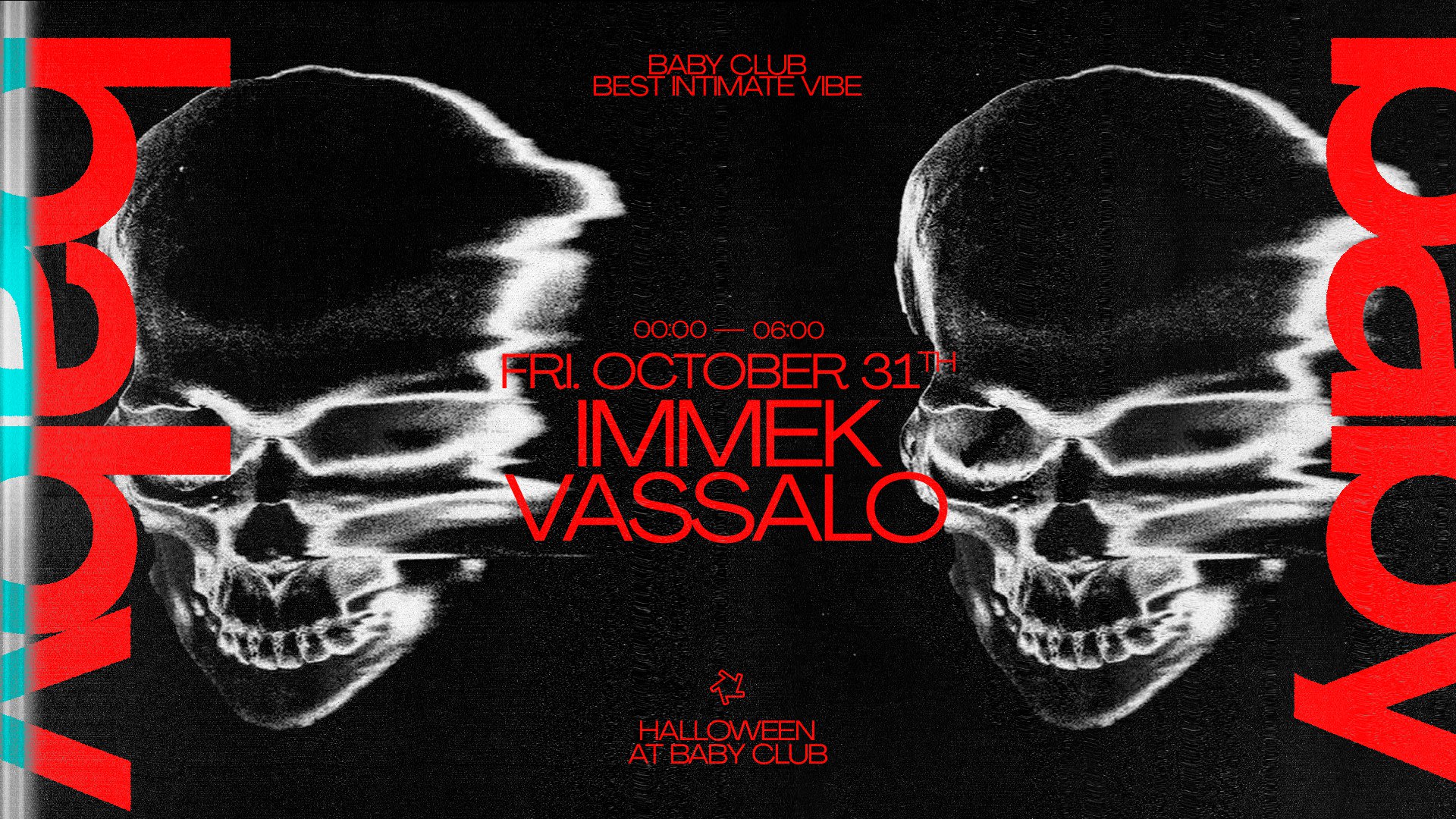 Halloween At Baby Club : Immek + Vassalo