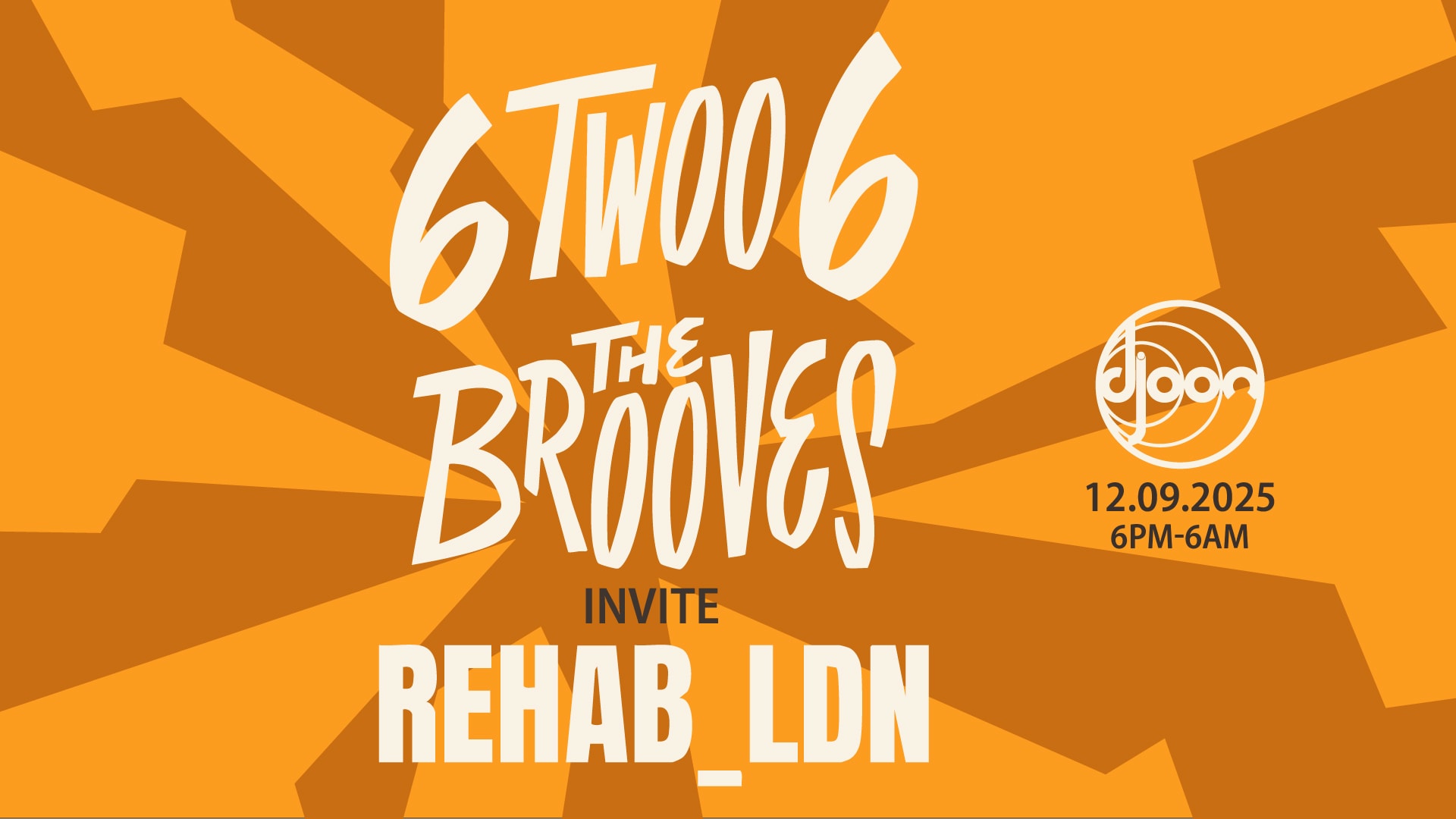 6 Twoo 6 : Thebrooves Invite Rehab_Ldn