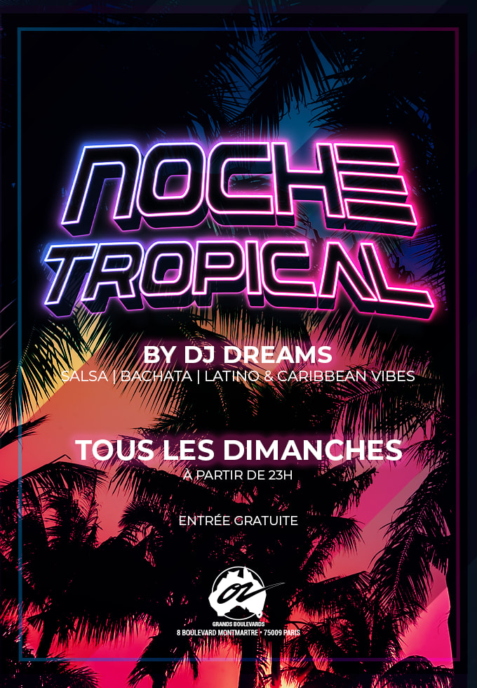 Noche Tropical By Dreams - 20/09