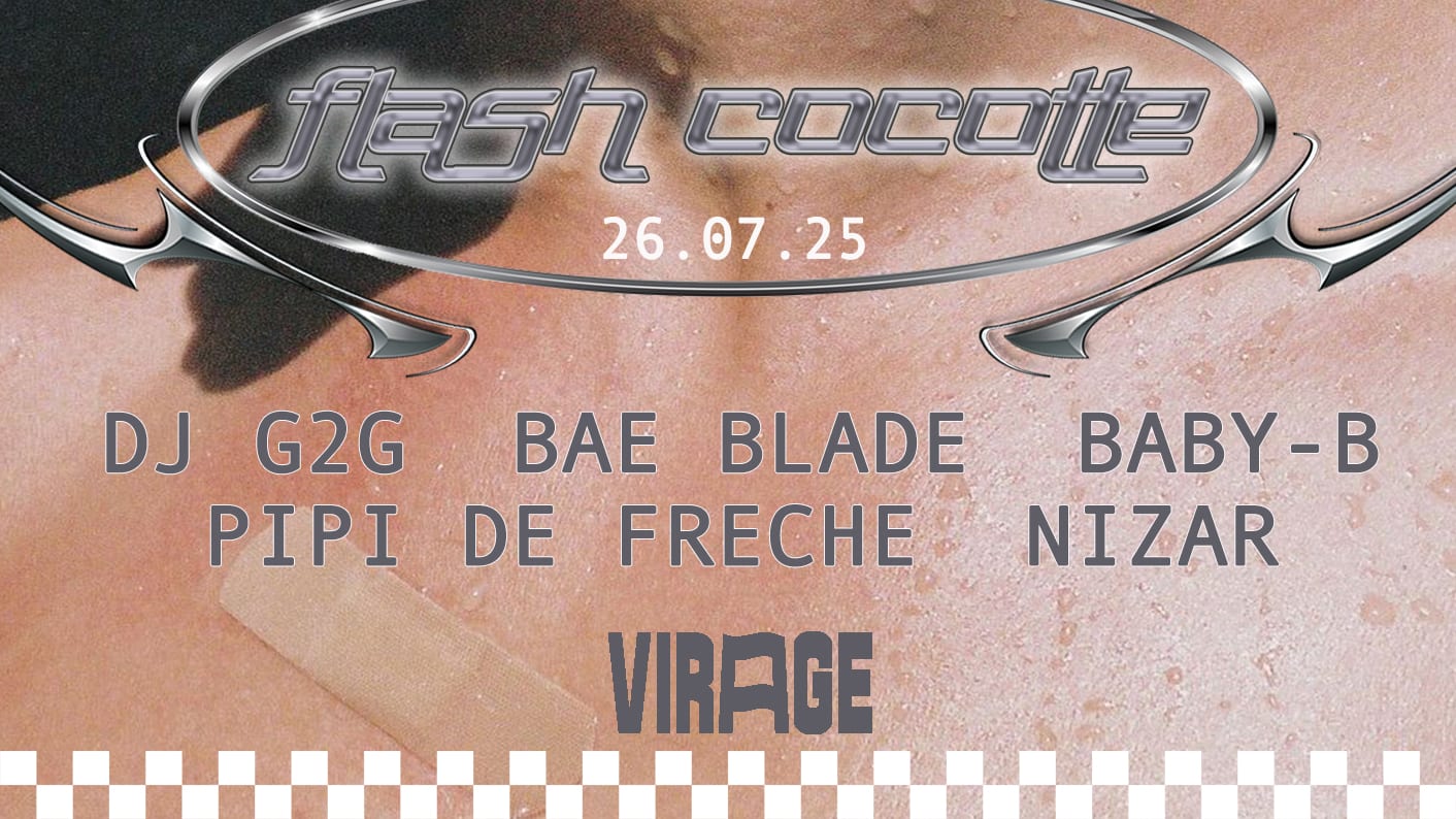 Flash Cocotte : Dj G2g, Bae Blade, Baby-B, Pipi De Frèche