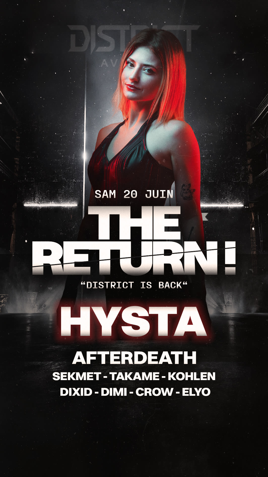 The Return ! Disrtict Is Back : Hysta + Afterdeath + Local