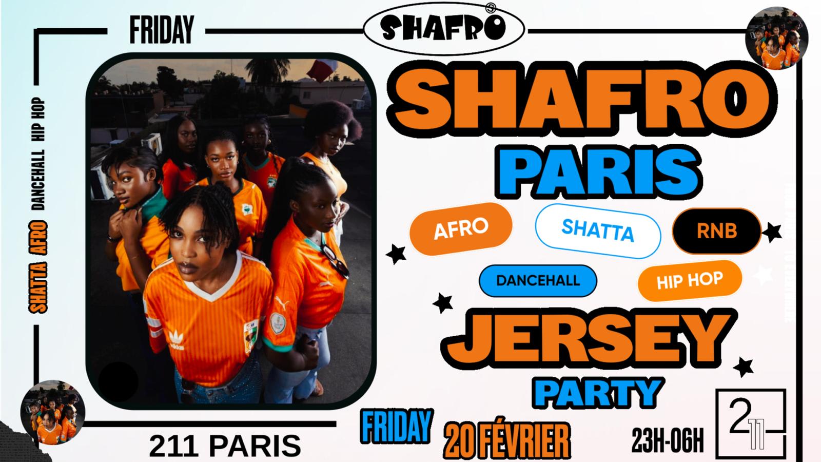 Shafro In Paris - Jersey Party