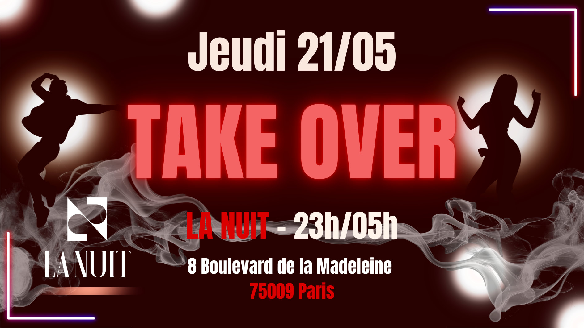 Take Over - La Nuit | 21 Mai 2026