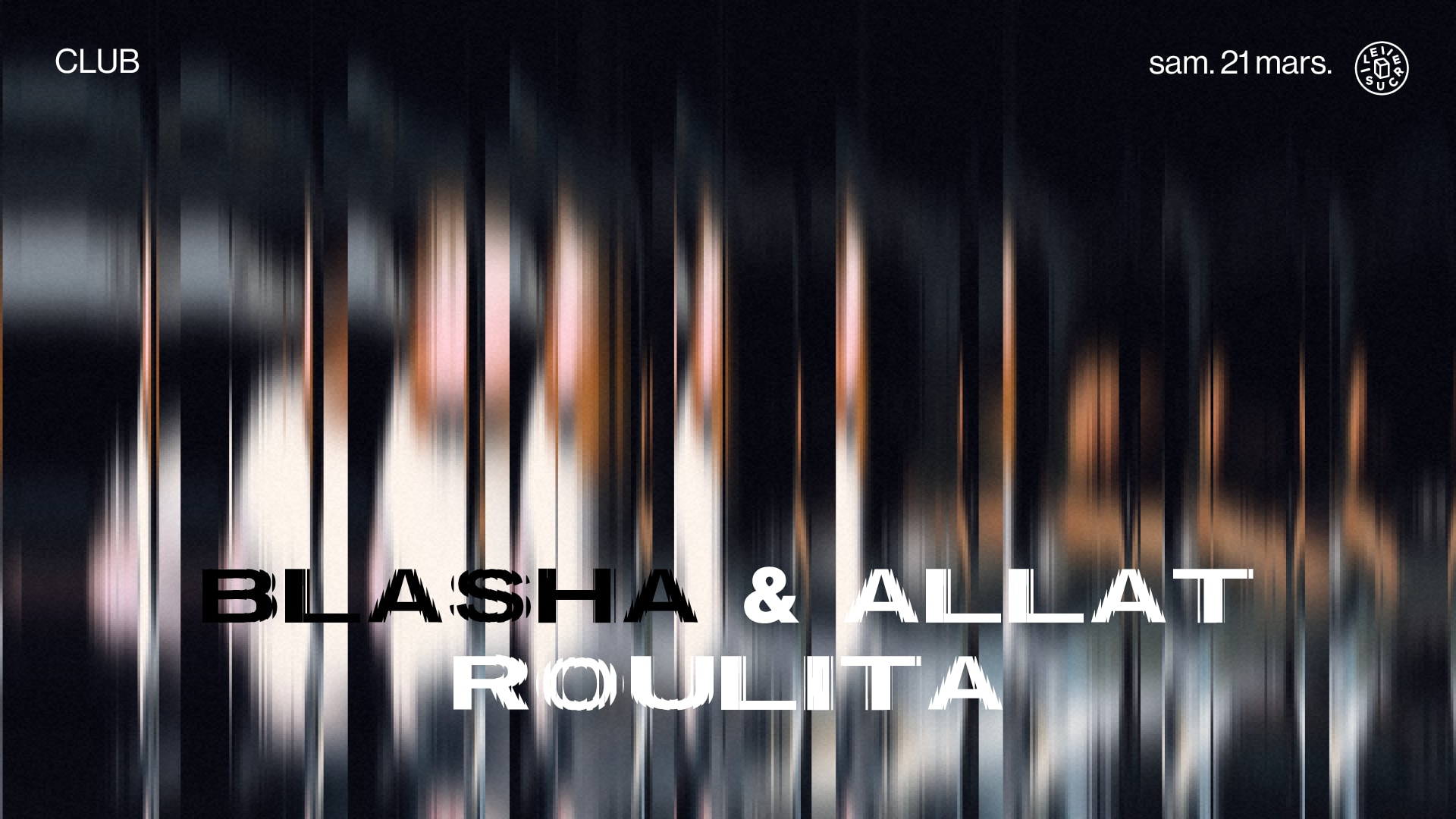 Club : Blasha & Allatt, Roulita