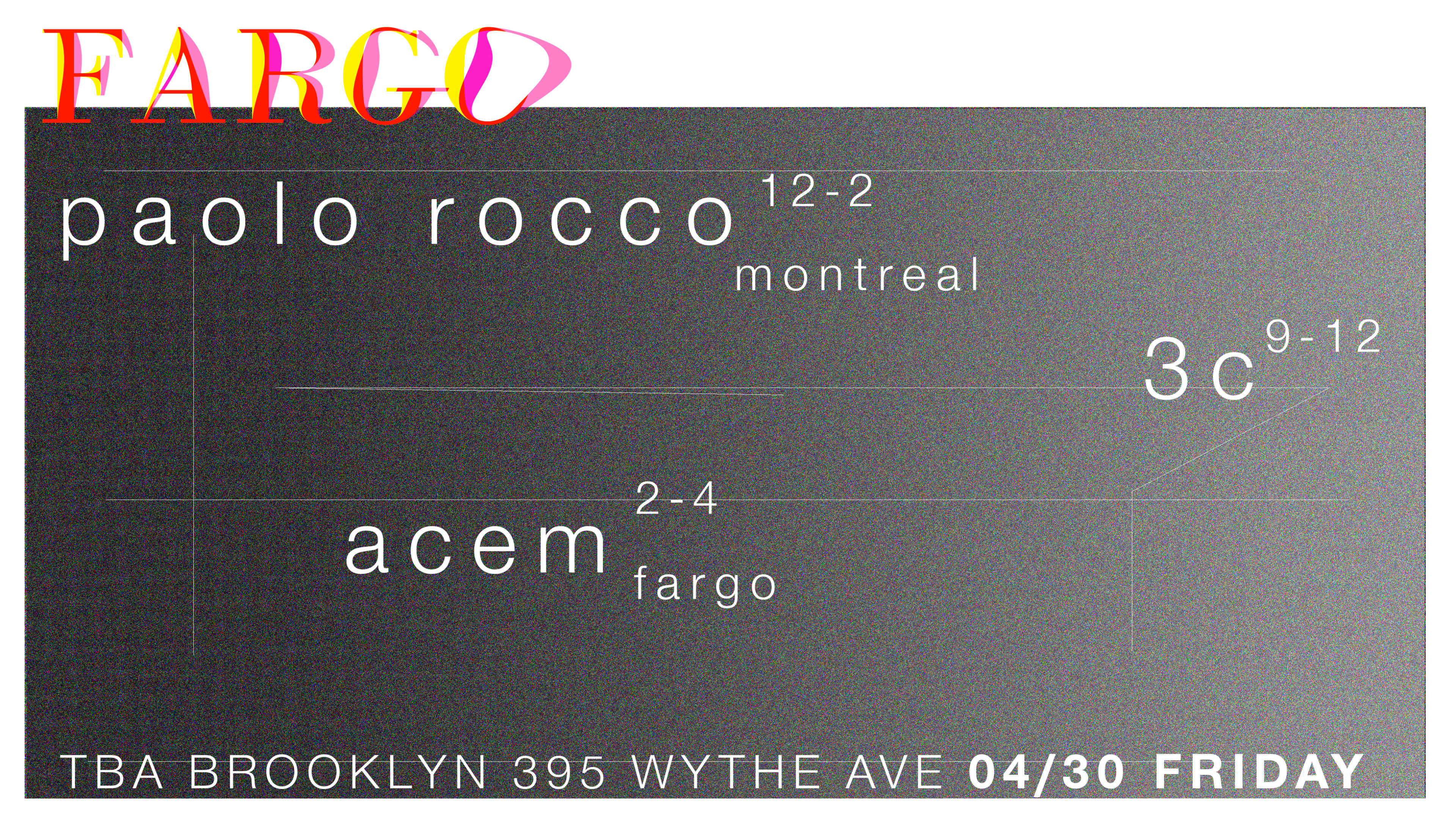Fargo: Paolo Rocco, Acem, 3c