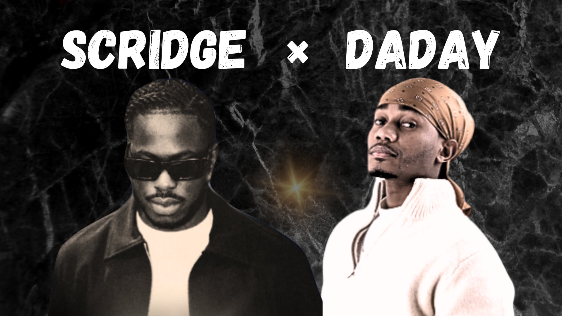Showcase Exclusif  Scridge - Daday