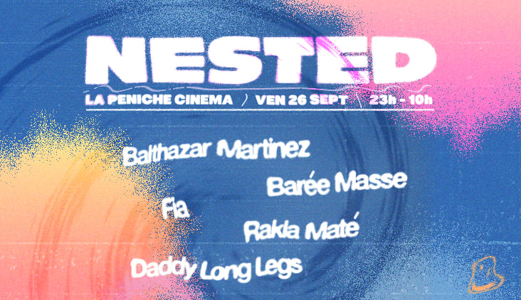 Nested W/ Balthazar Martinez, Fia, Barée Masse & More