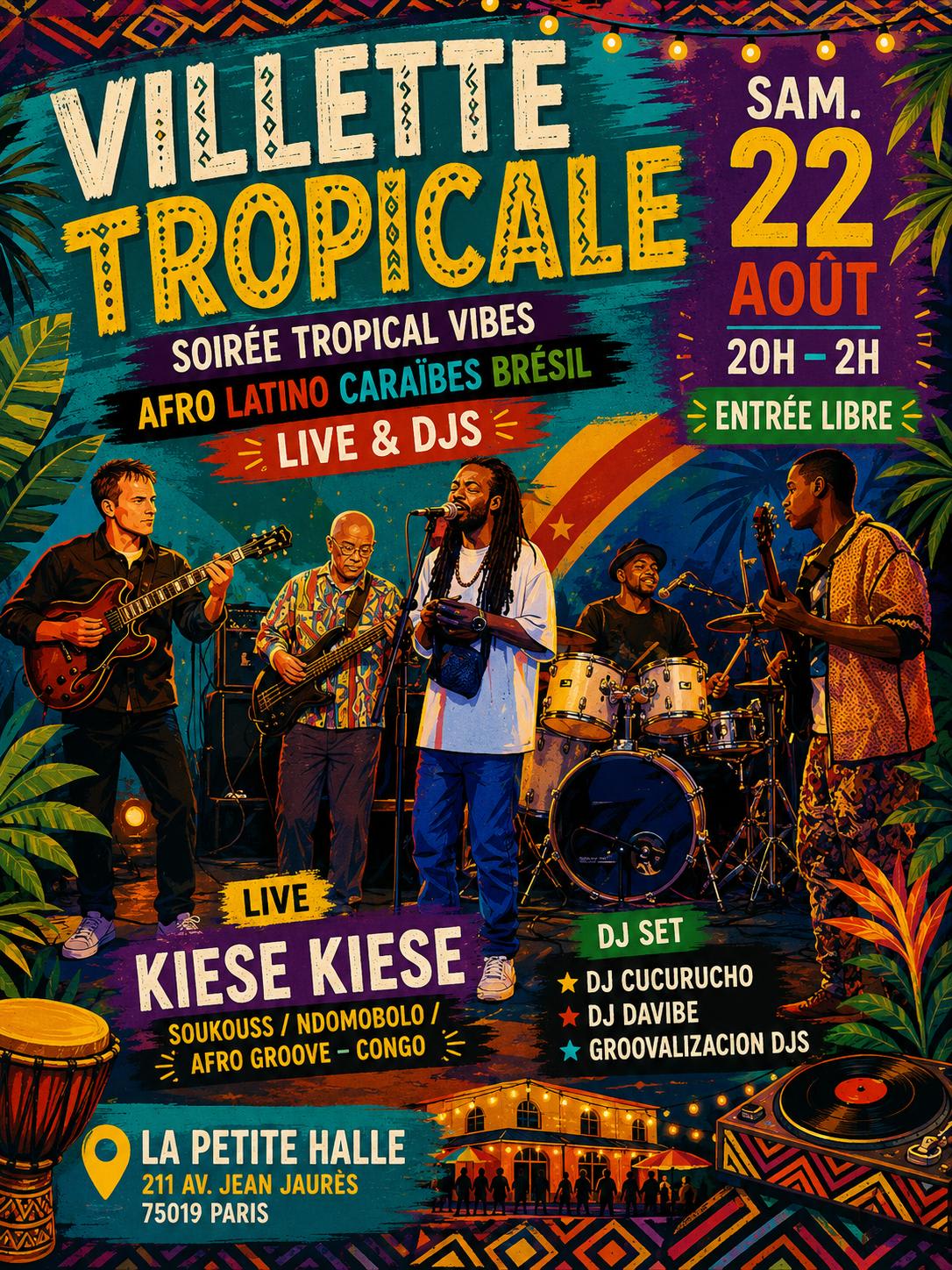 Villette Tropicale Spécial Été '26 I Live & Djs I 22.08.26