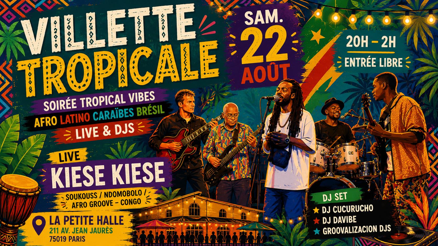 Villette Tropicale Spécial Été '26 I Live & Djs I 22.08.26
