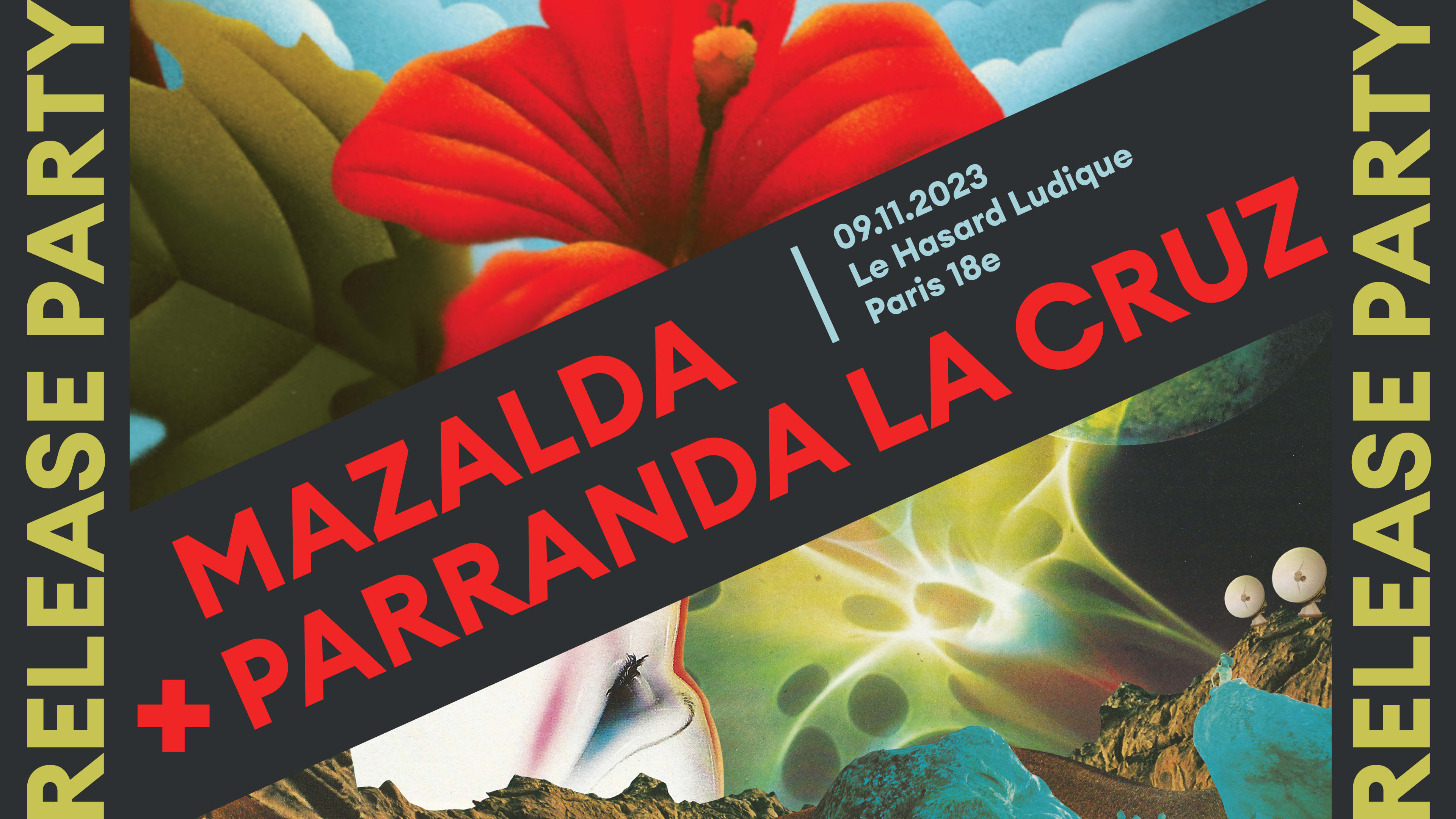 Release Party - Mazalda & Parranda La Cruz @Hasard Ludique