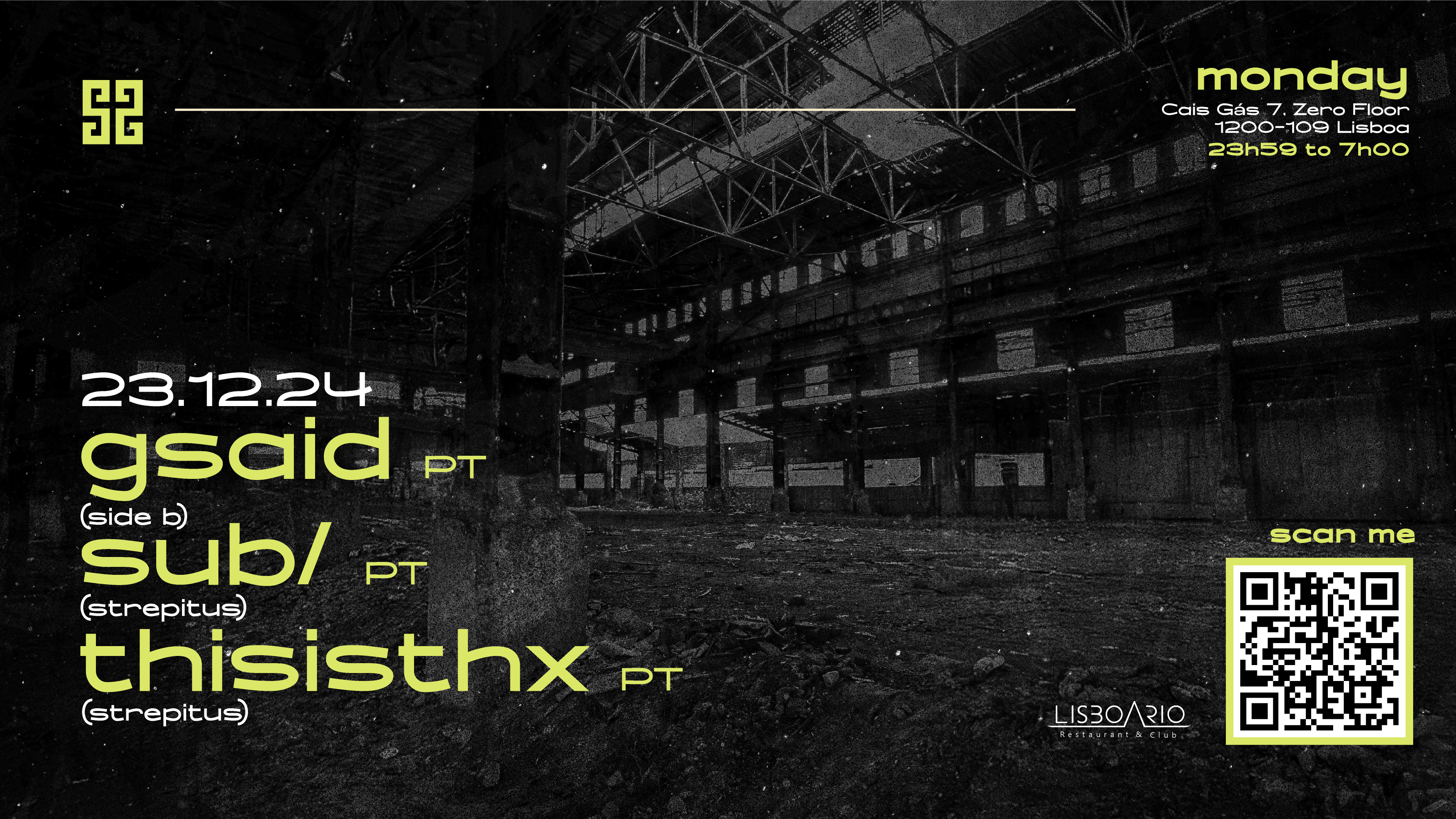 Gsaid • Thisisthx • Sub/ | Monday 23 Dec • Lisboa Rio