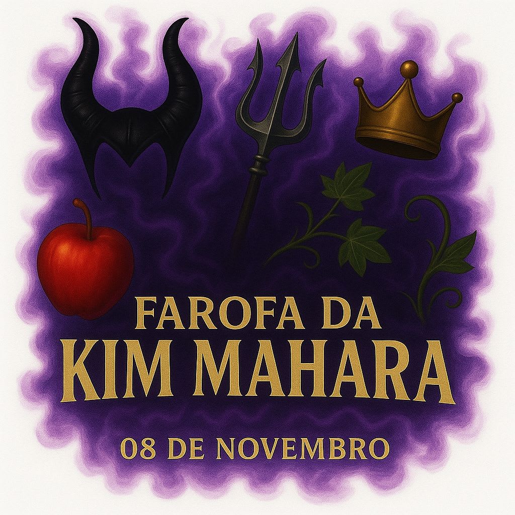 Farofa Da Kim Mahara- Vilões