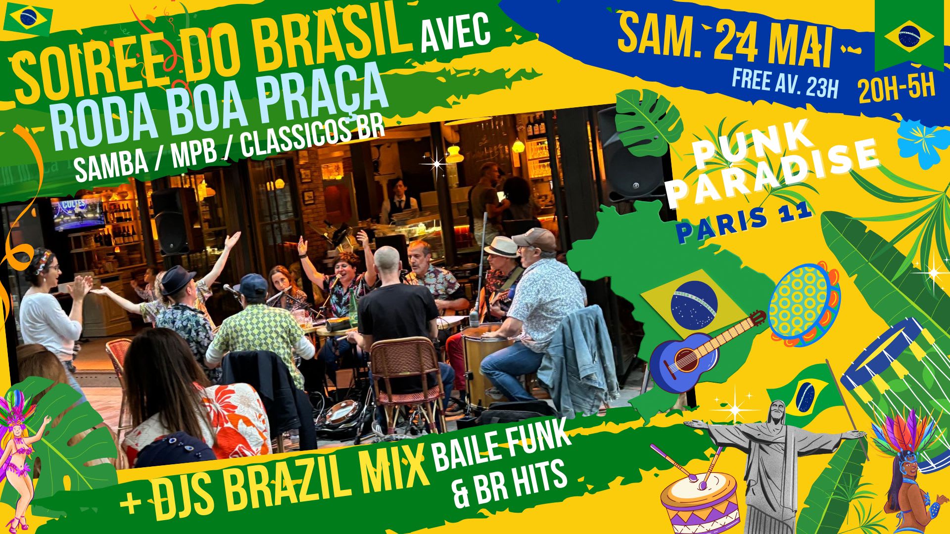 Soirée Do Brasil Live Samba + Clubbing Baile & Tropical Mix