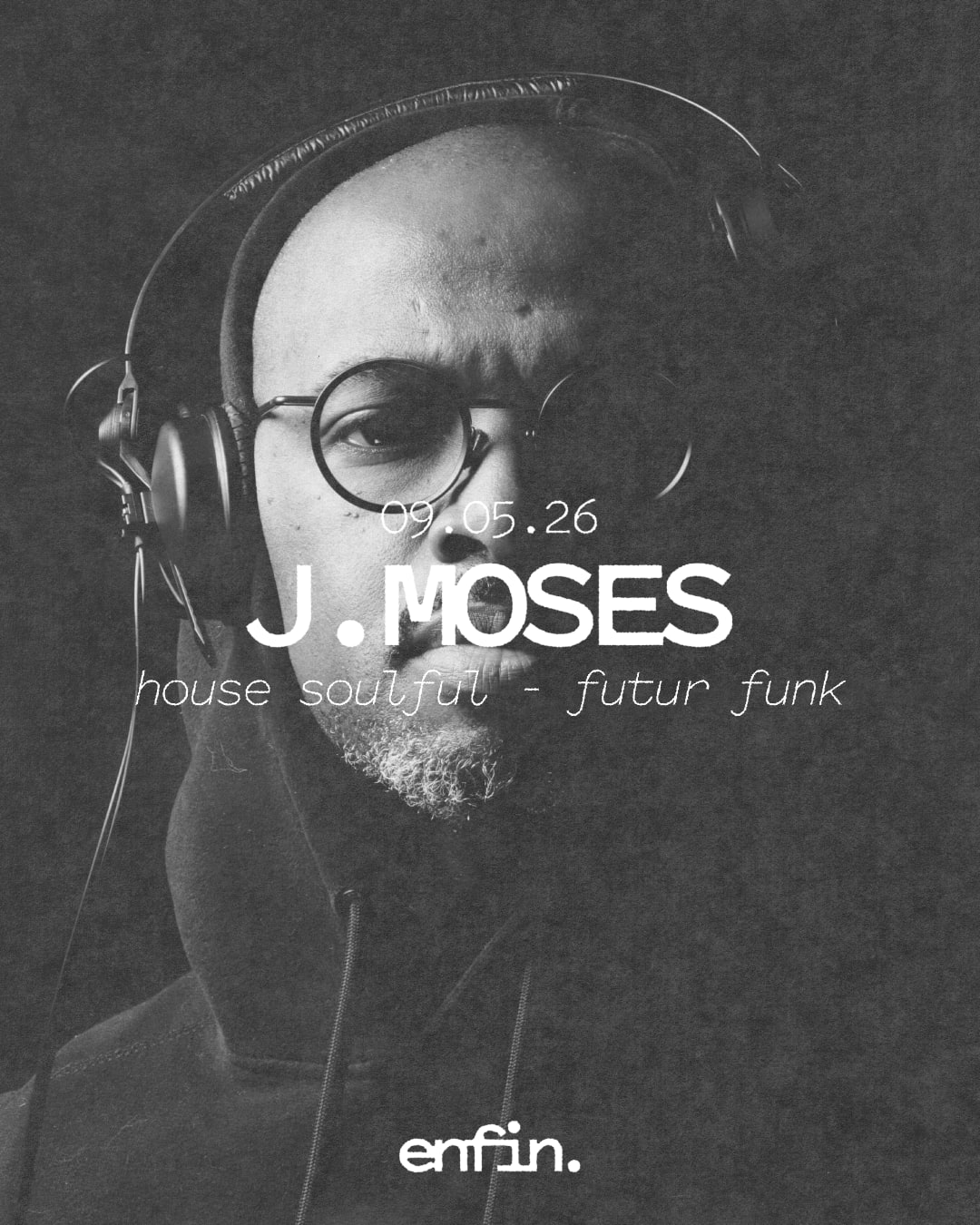 J.Moses @ Enfin.