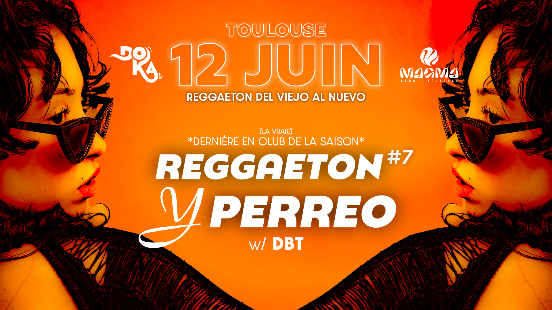 Doka X Magma : Reggaeton Y Perreo #7