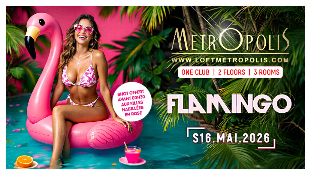 Flamingo - Metropolis Paris