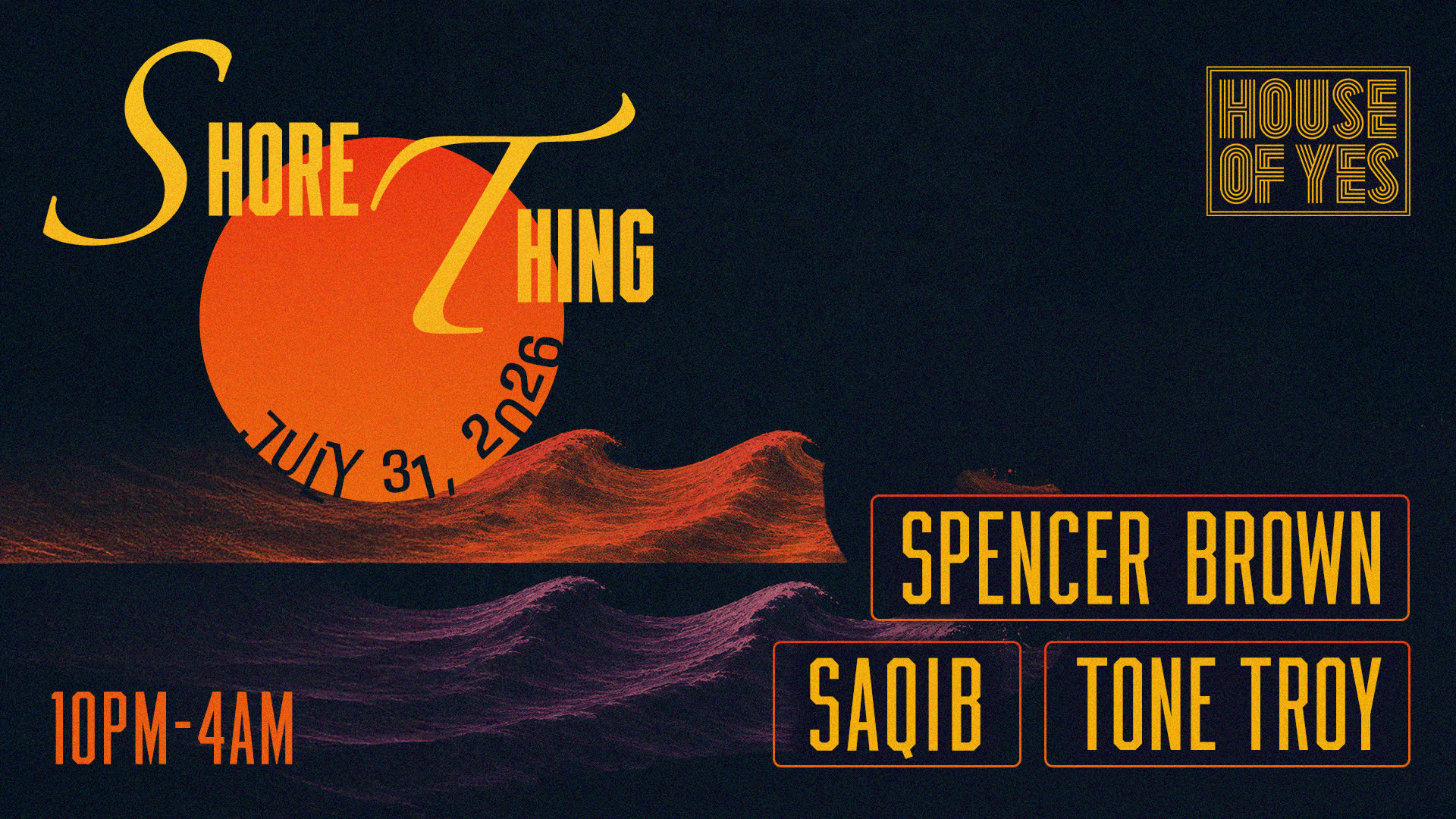 Shore Thing: Spencer Brown, Saqib, Tone Troy