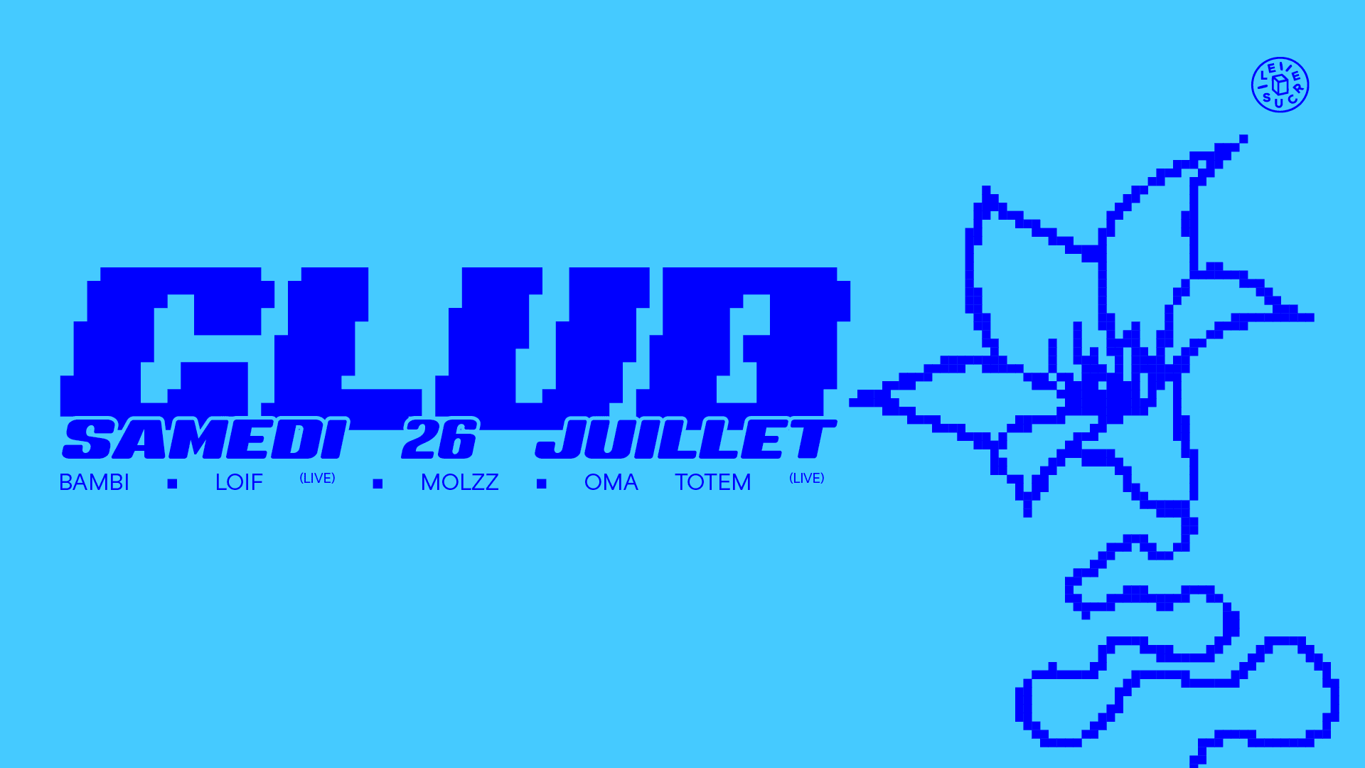 Club : Bambi, Loif( Live), Oma Totem (Live)