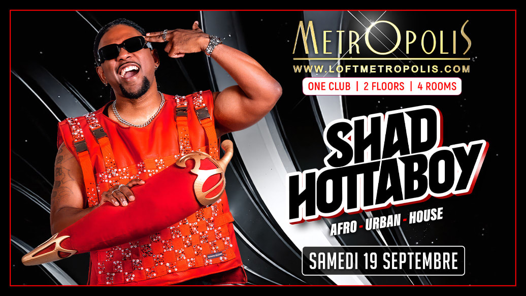 Shad Hottaboy - Metropolis Paris
