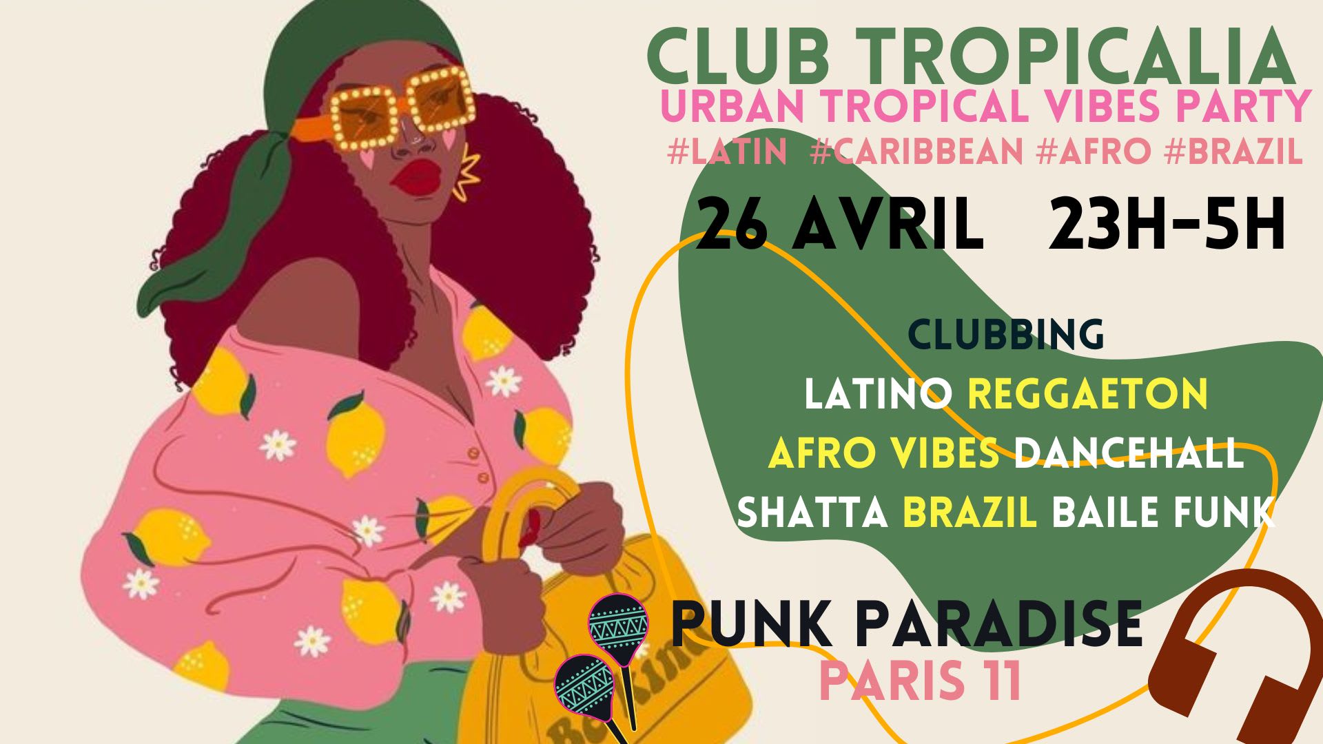 Club Tropicalia 26/4 ~ Afro, Latin, Caribbean, Brazil Vibes!