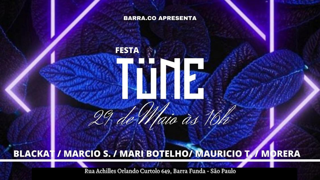 Tüne Party 29/05 Na Barra Funda - Sp 