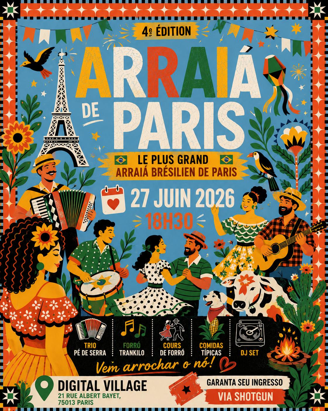 Arraiá De Paris (4ème Edition) !!