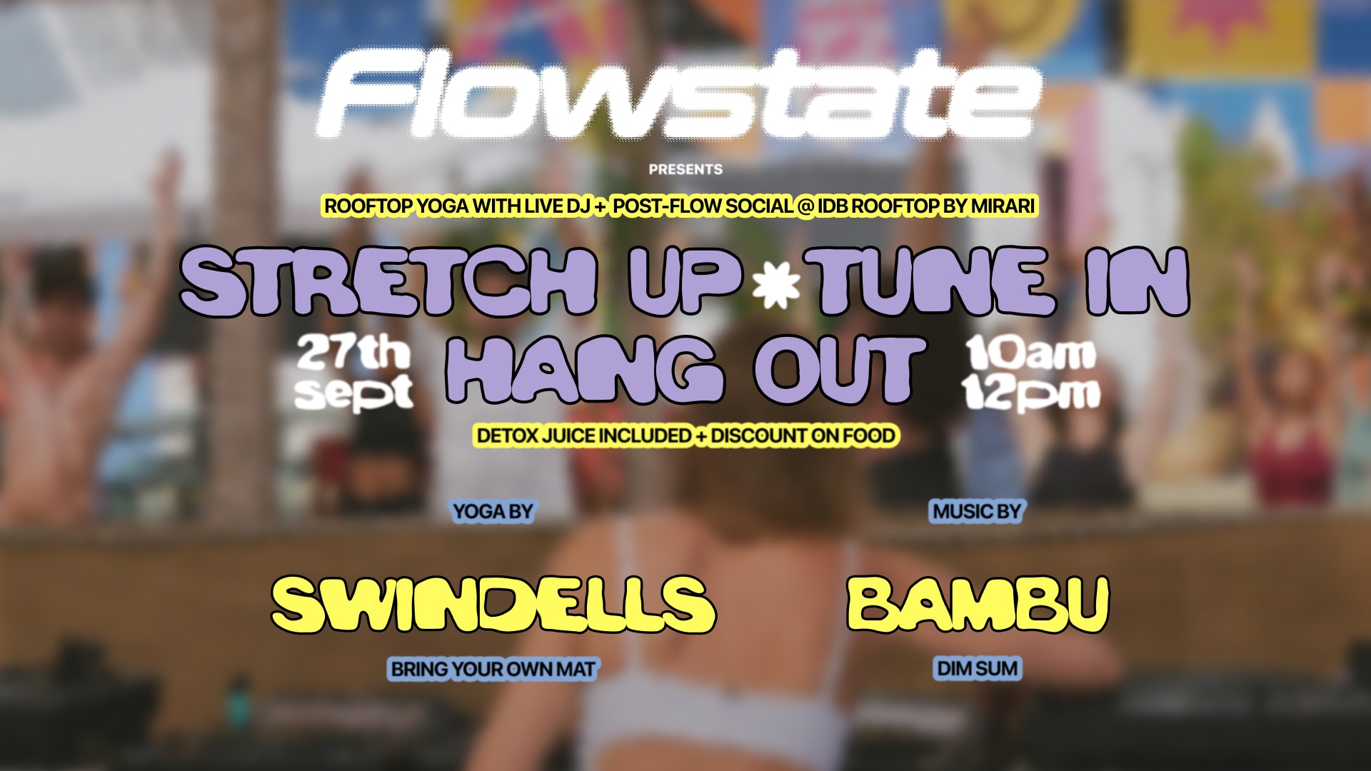 Flowstate Sat 27th September Rooftop Yoga With Live Dj
