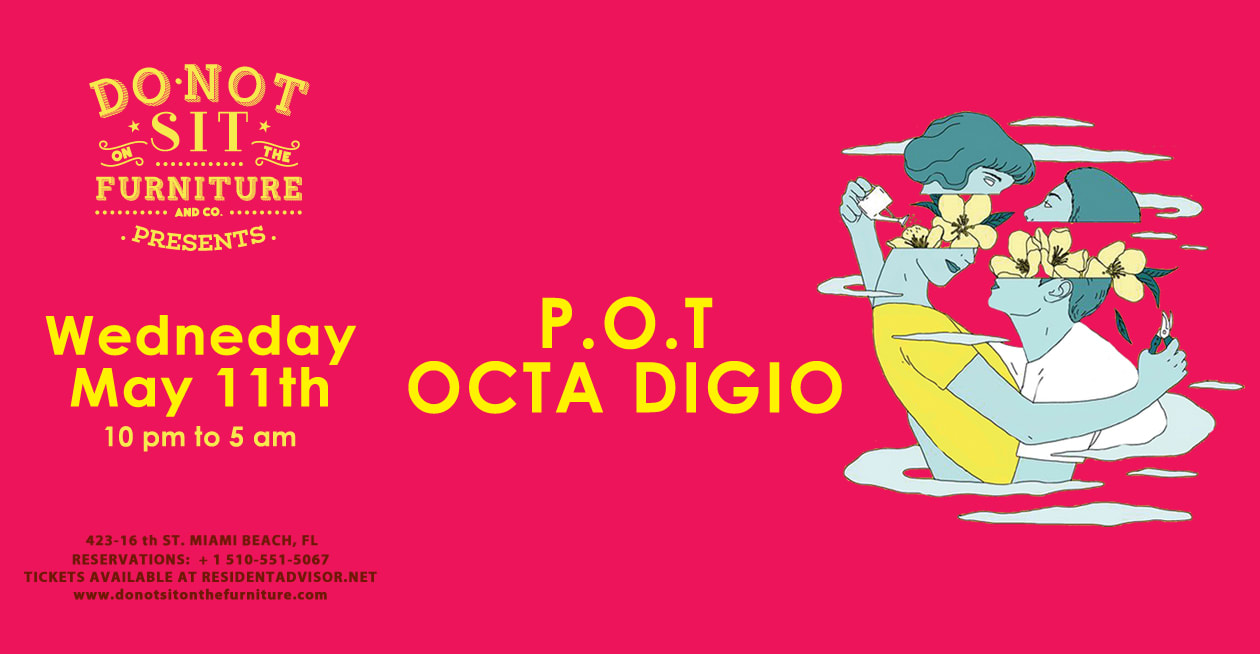 P.O.T And Octa Digio
