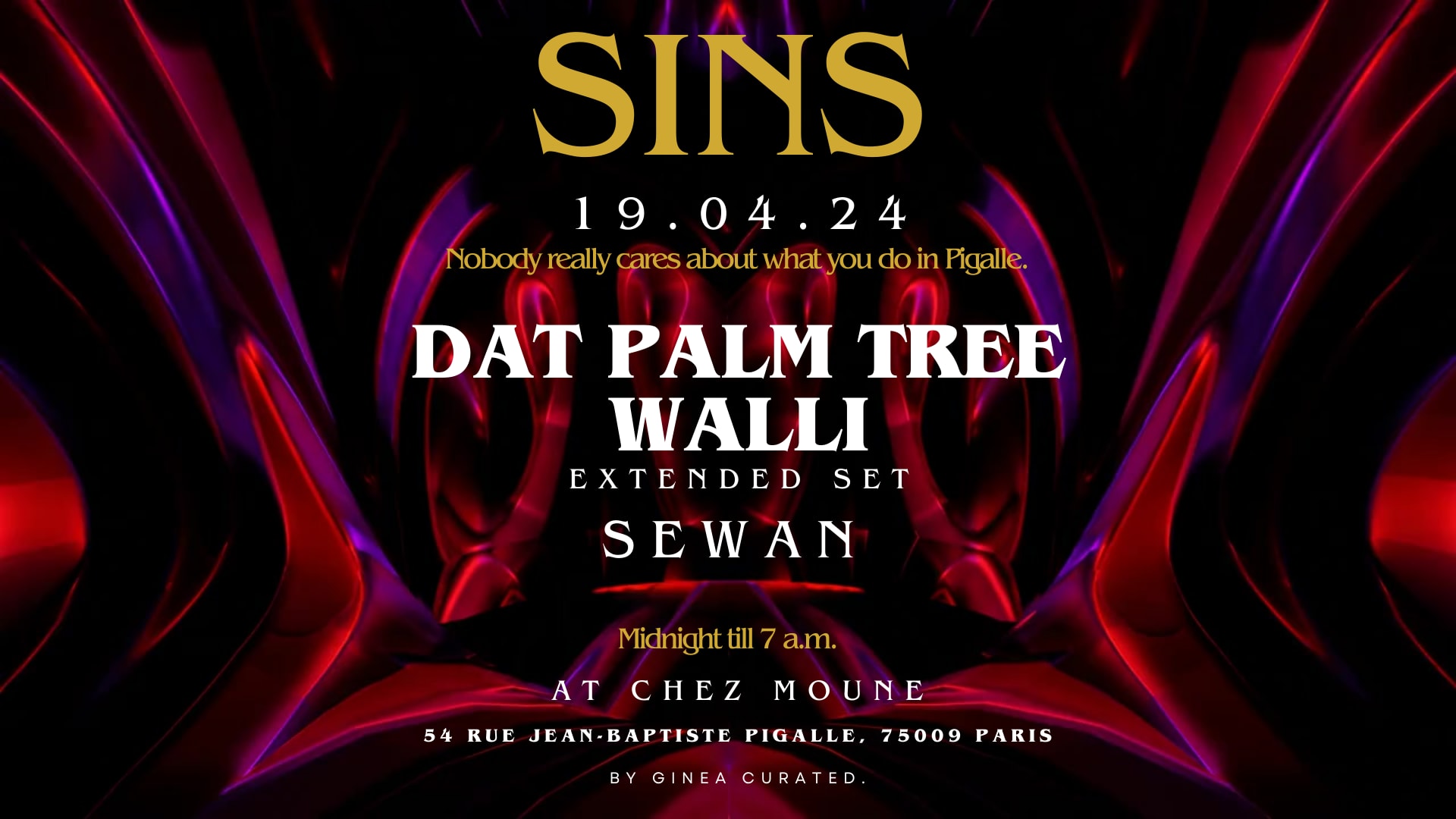 Sins Curated @Chezmoune - Friday 19.04