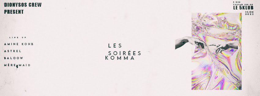 Dionysos Presente "Komma" [Annuler]