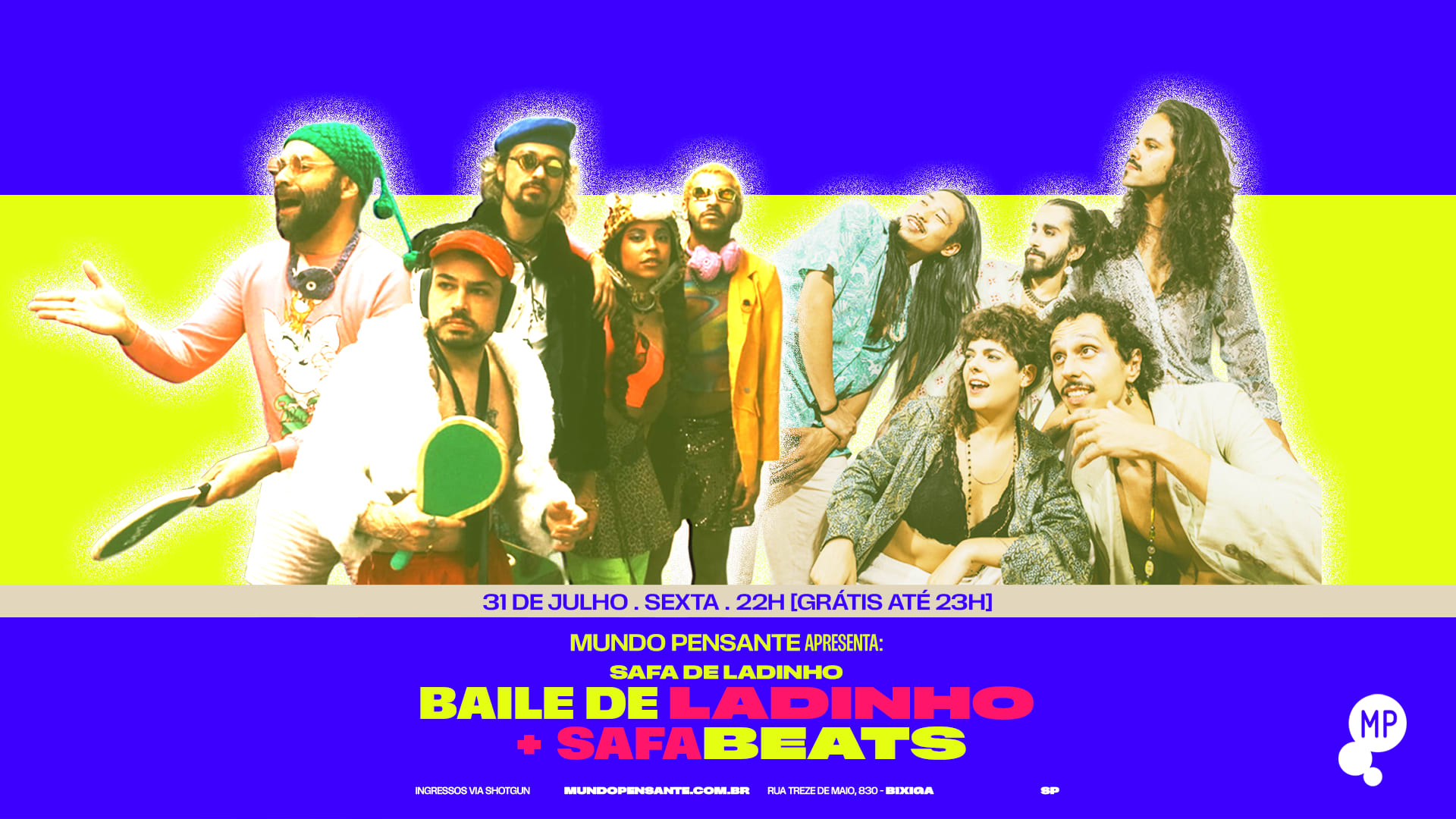 31/7 - Mp Apresenta: Baile De Ladinho + Safabeats