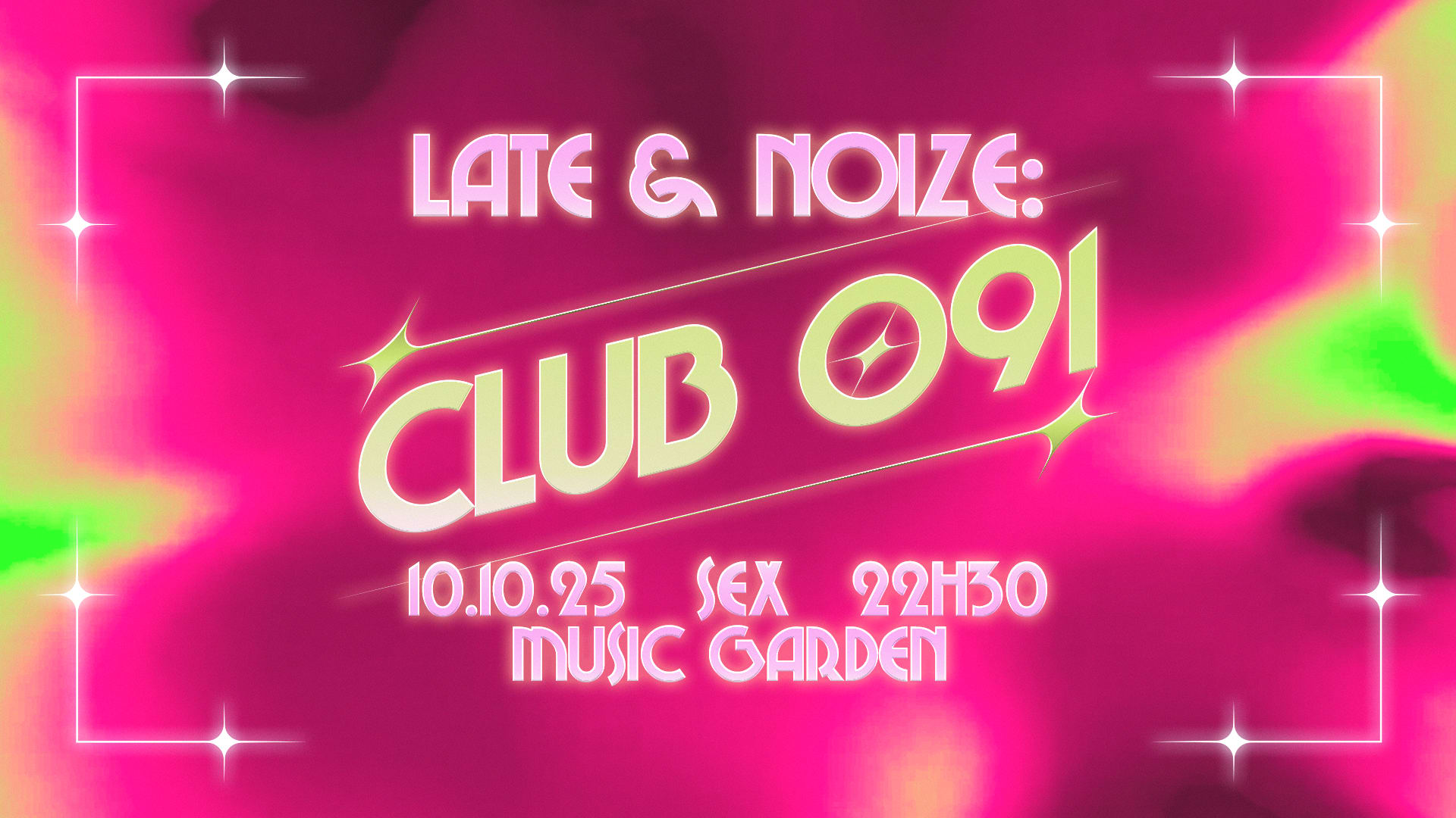 Late + Noize Club 091