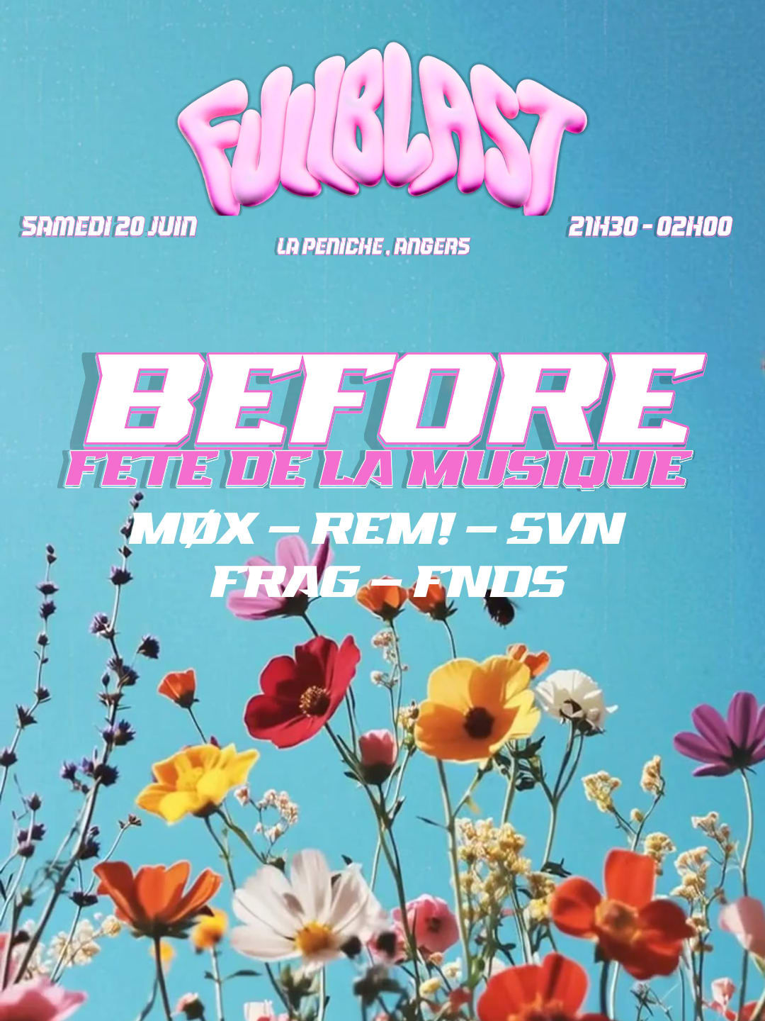 Before Fete De La Musique -Fullblast: Fnds,Mox,Frag,Rem!,Svn