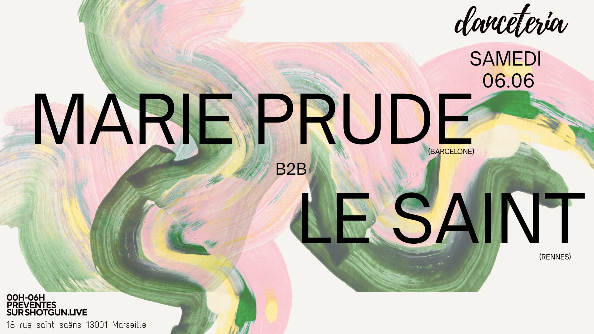 Marie Prude B2b Le Saint @ Danceteria